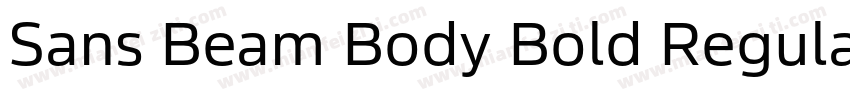 Sans Beam Body Bold Regular字体转换